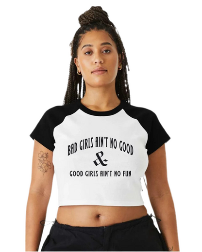 BAD GIRLS Baby Tee